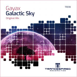 [TR018] Gayax – Galactic Sky (Trancespired Recordings)