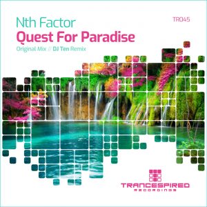 [TR045] Nth Factor – Quest For Paradise (Trancespired Recordings)