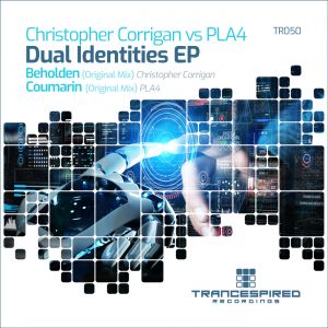 [TR050] Christopher Corrigan vs PLA4 – Dual Identities EP (Trancespired Recordings)