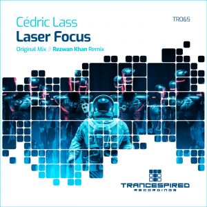 [TR065] Cédric Lass – Laser Focus (Trancespired Recordings)