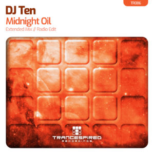 [TR086] DJ Ten – Midnight Oil (Trancespired Recordings)