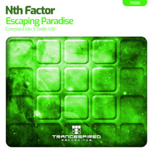 [TR088] Nth Factor – Escaping Paradise (Trancespired Recordings)