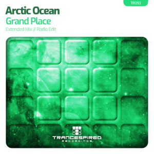 [TR093] Arctic Ocean – Grand Place (Trancespired Recordings)