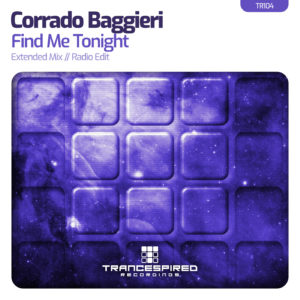 [TR104] Corrado Baggieri – Find Me Tonight (Trancespired Recordings)