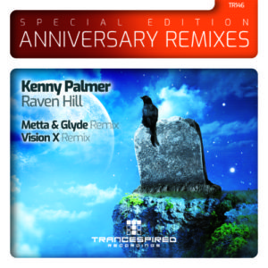 [TR146] Kenny Palmer – Raven Hill : Anniversary Remixes (Trancespired Recordings)