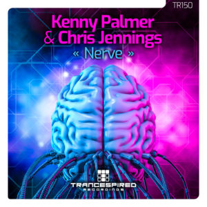 [TR150] Kenny Palmer & Chris Jennings – Nerve (Trancespired Recordings)